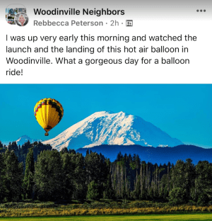 Woodinville likes follow the hot air balloons